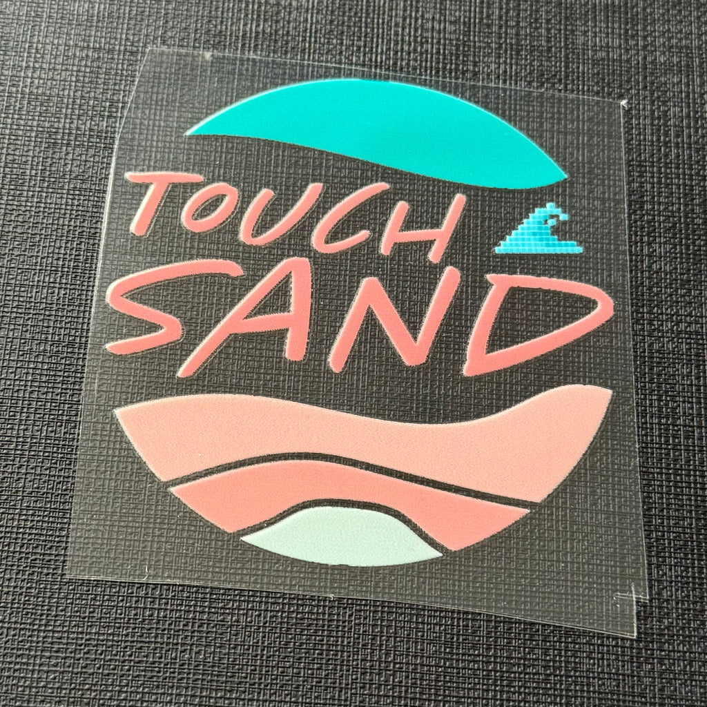 Touch Sand DTF Sticker